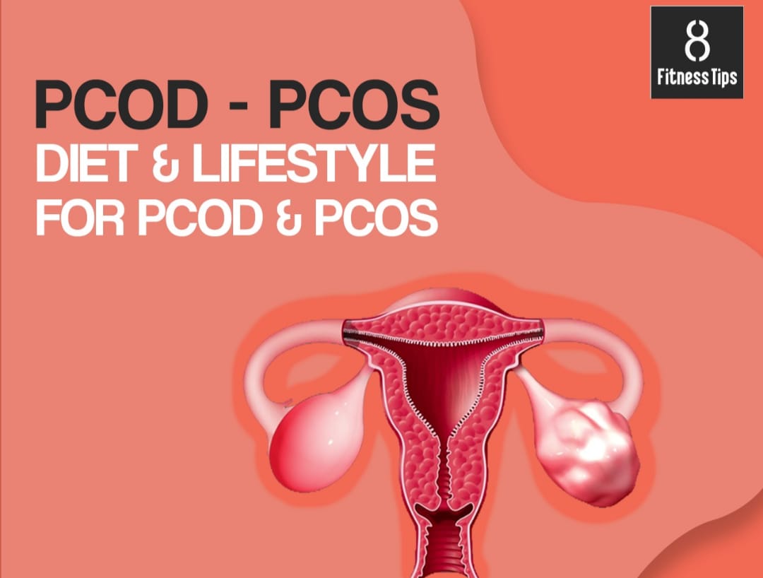 Diet & Lifestyle for PCOD & PCOS